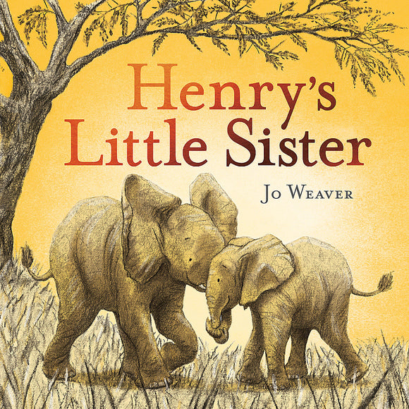 Henry's Little Sister - Jo Weaver