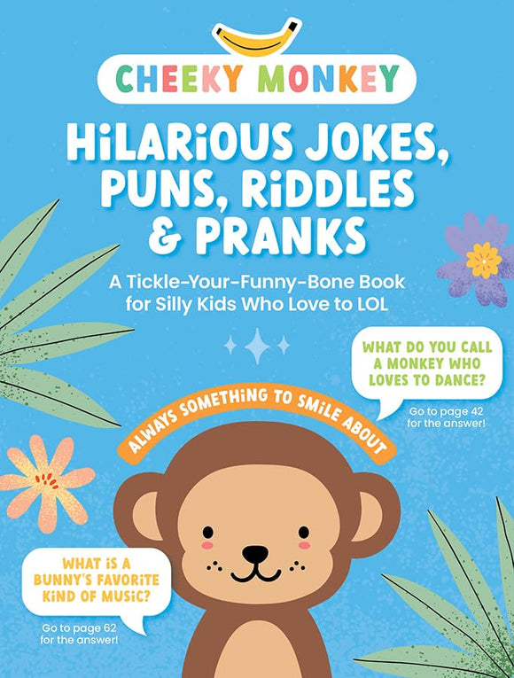 Hilarious Jokes, Puns, Riddles & Pranks - Cheeky Monkey