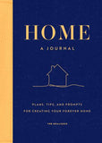 Home: A Journal Plans, Tips, and Prompts for Creating your Forever Home - The Khalighis