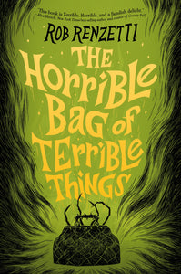 The Horrible Bag of Terrible Things #1 - Rob Renzetti