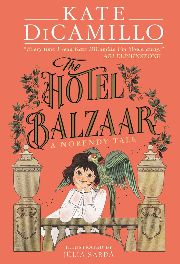 Hotel Balzaar: Book 2 of the Norendy Tales Series - Kate DiCamillo