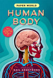 Paper World: Human Body - illustrated by Gail Armstrong