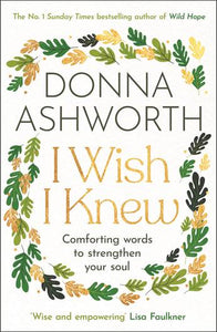 I Wish I Knew - Donna Ashworth