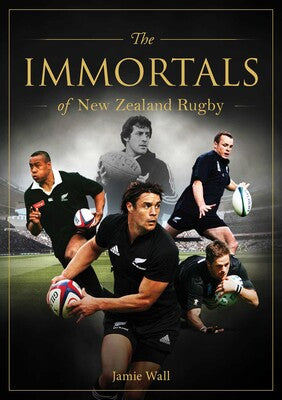 Immortals of New Zealand Rugby - Jamie Wall PRE-ORDER