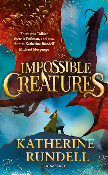 Impossible Creatures - Katherine Rundell