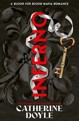Inferno: Book #2 of Blood for Blood - Catherine Doyle