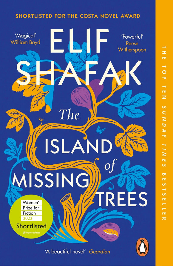 The Island of Missing Trees (Reese's Pick) - Elif Shafak