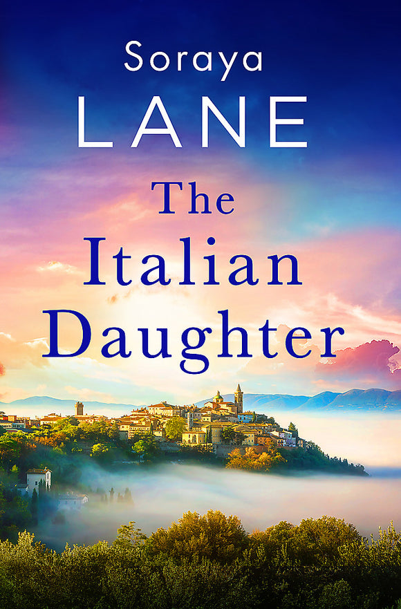Italian Daughter - Soraya Lane