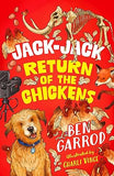 Jack-Jack, Return of the Chickens - Ben Garrod