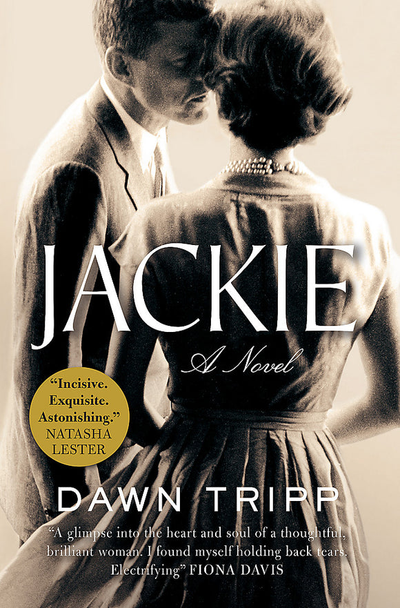 Jackie: A Novel - Dawn Tripp