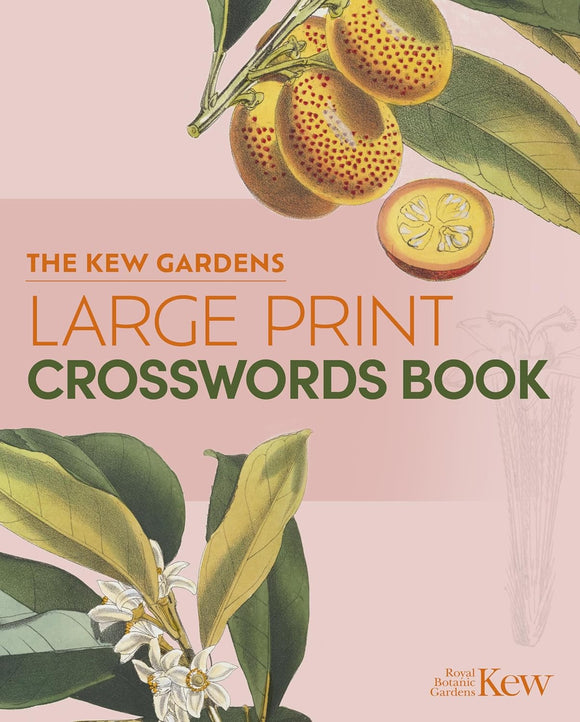 Book cover of 'The Kew Gardens Large Print Crosswords Book' with botanical illustrations on a pink background.