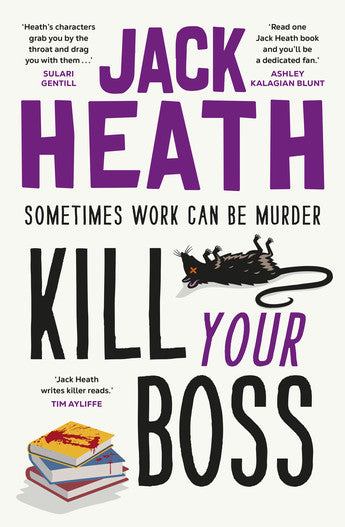 Kill Your Boss - Jack Heath