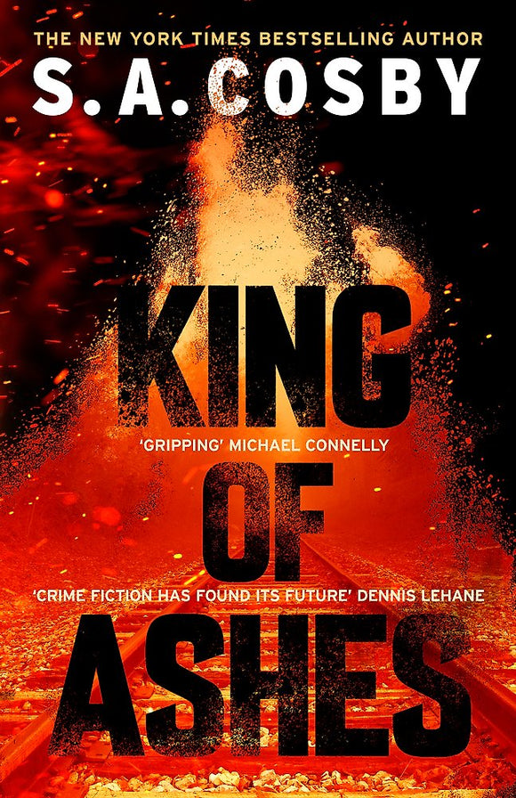 King of Ashes - S. A. Cosby PRE-ORDER