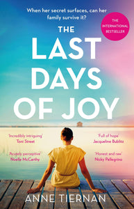 The Last Days of Joy - Anne Tiernan