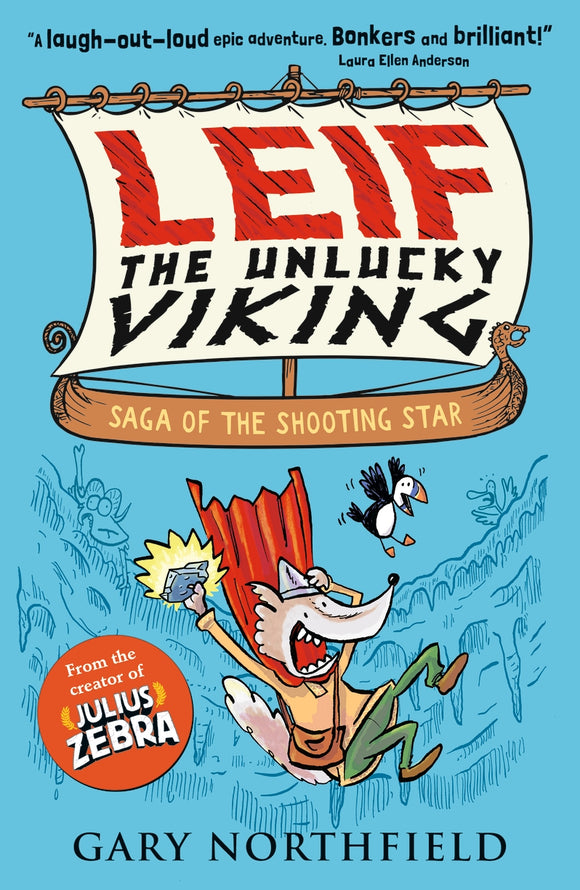 Leif the Unlucky Viking: Saga of the Shooting Star - Gary Northfield