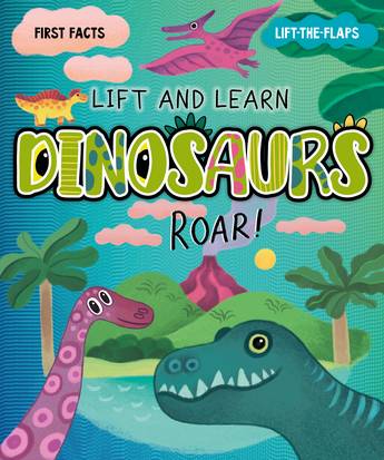 Lift and Learn Dinosaurs: My First Lift the Flap - Olga Demidova