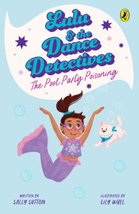 lulu-&-the-dance-detectives-2-the-pool-party-poisoning-sally-sutton