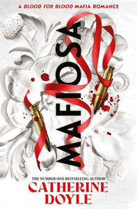Mafiosa: Book #3 of Blood for Blood - Catherine Doyle