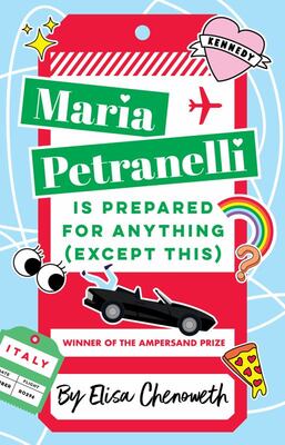 Maria Petranelli is Prepared for Anything (Except This) - Elisa Chenoweth