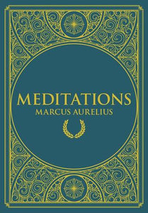 Meditations - Marcus Aurelius