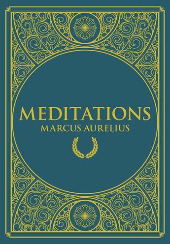 Meditations - Marcus Aurelius