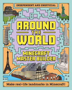 Minecraft Builder: Around the World - Independent and Unofficial