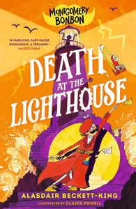 Death at the Lighthouse (Montgomery Bonbon #2) - Alasdair Beckett-King