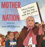 Mother of the Nation: Whina Cooper - David Hill, Story Hemi-Morehouse