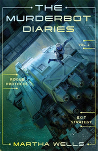 The Murderbot Diaries Vol. 2 - Martha Wells