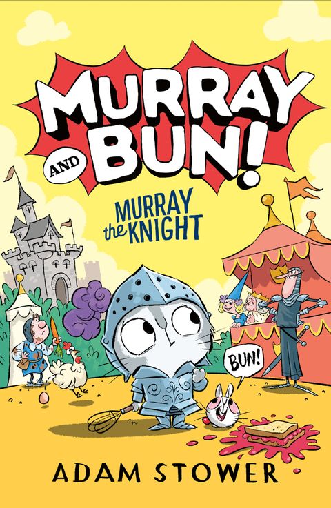 Murray The Knight: Murray & Bun #2 - Adam Stower