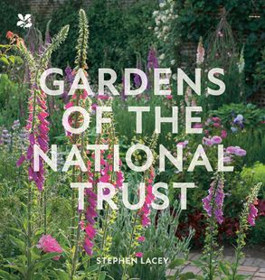 gardens-of-the-national-trust-2023-edition-stephen-lacey