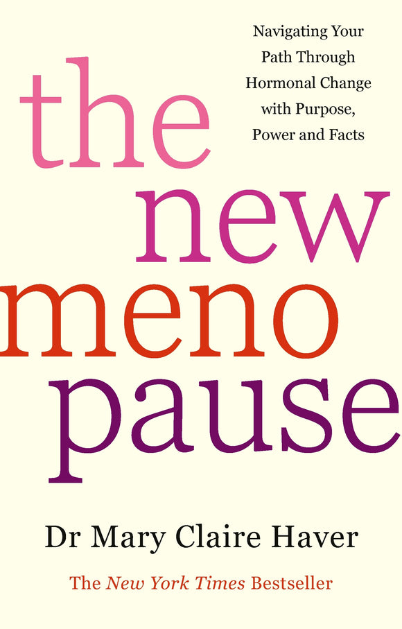 The New Menopause - Dr Mary Claire Haver