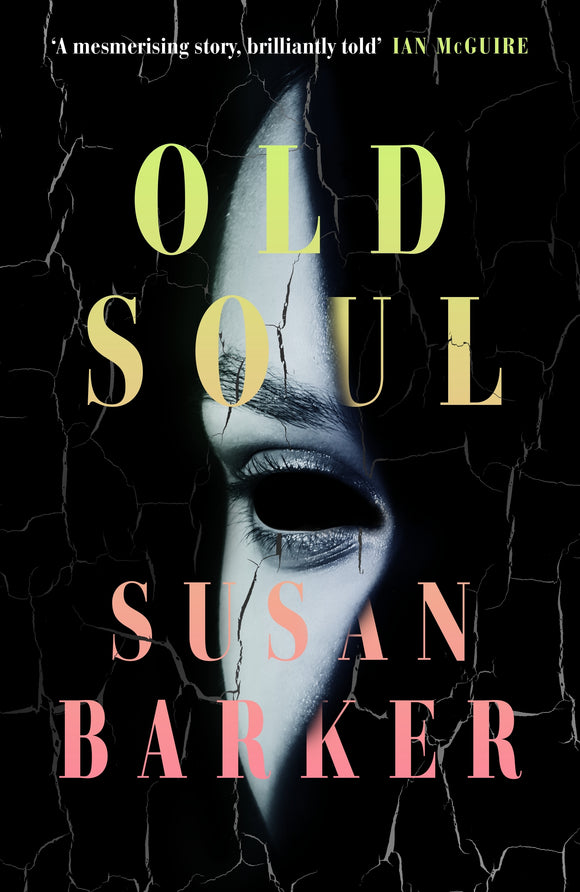 Old Soul - Susan Barker PRE-ORDER