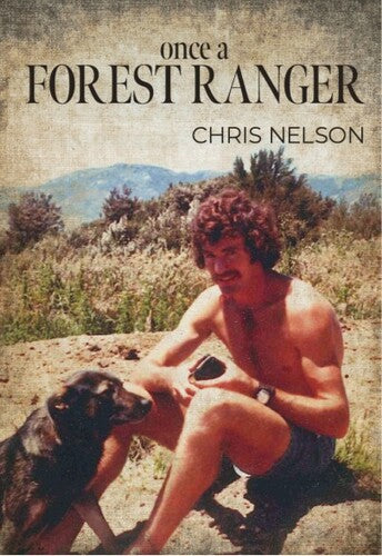 Once A Forest Ranger - Chris Nelson