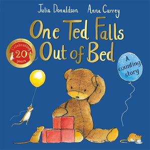 One Ted Falls Out of Bed: 20th Anniversary Edition - Julia Donaldson