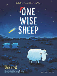 One Wise Sheep: An Untraditional Christmas Story - Ulrich Hub