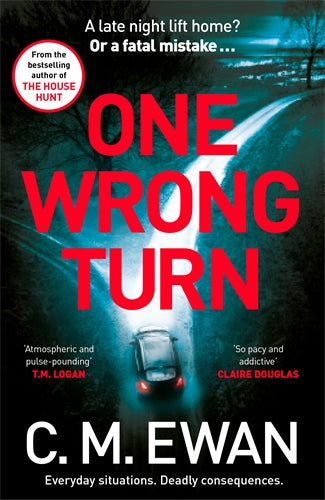 One Wrong Turn - C. M. Ewan PRE-ORDER