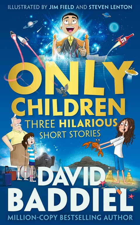 Only Children: Three Hilarious Short Stories - David Baddiel