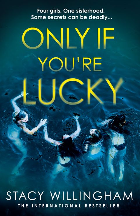 Only If You're Lucky - Stacy Willingham