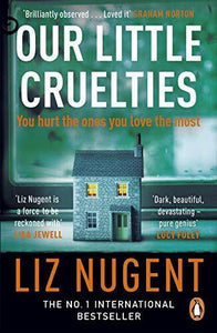 Our Little Cruelties - Liz Nugent (small format)