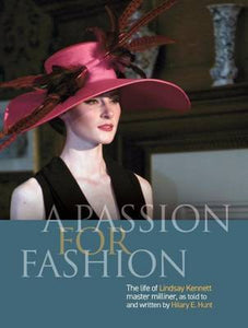 A Passion for Fashion - Hilary E. Hunt