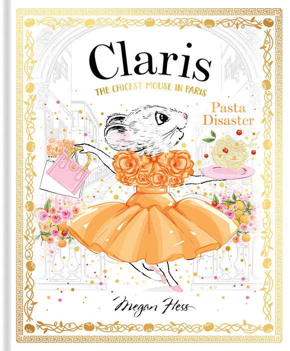 Claris: Pasta Disaster - Megan Hess