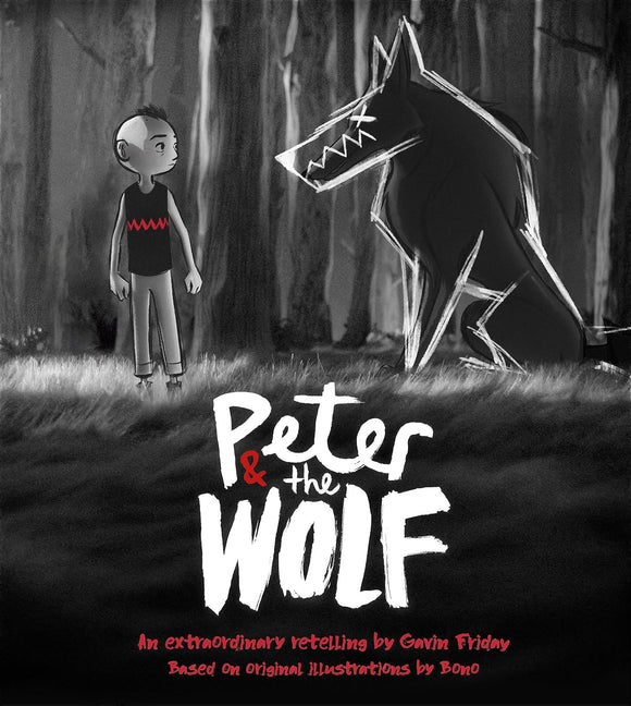 Peter and the Wolf: Wolves Come in Many Disguises - Gavin Friday