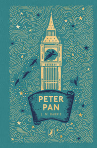 Peter Pan - J. M. Barrie (Puffin Clothbound Classics)