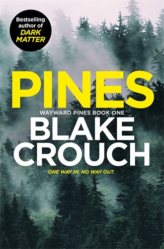 Wayward Pines Trilogy - Blake Crouch