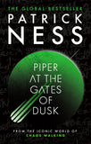 Book cover of 'Piper at the Gates of Dusk' by Patrick Ness with a green and black design.