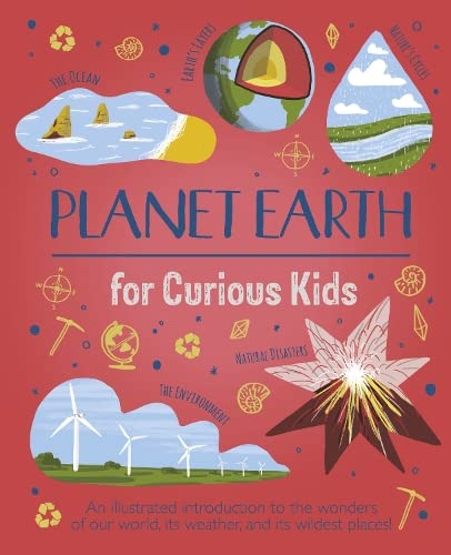 Planet Earth for Curious Kids - Anna Claybourne