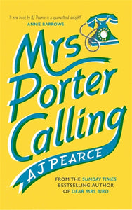 Mrs Porter Calling - AJ Pearce
