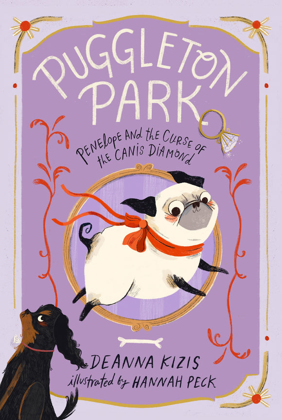 Penelope and the Curse of the Canis Diamond: Puggleton Park #2 - Deanna Kizis