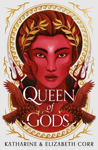 Queen of Gods (House of Shadows 2) - Katharine & Elizabeth Corr